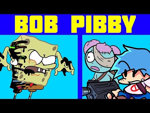 FNF Bob Esponja Pibby | Bob Pibby Full Week (Playing FNF) (FNF Mod)