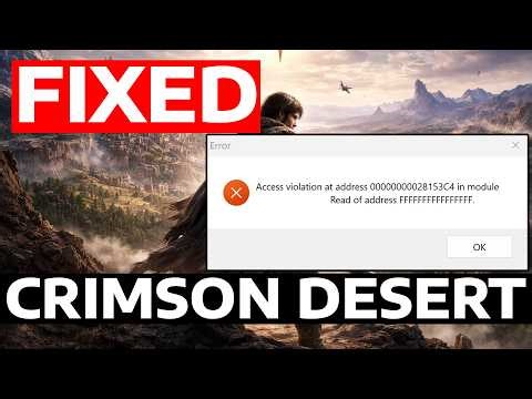 How To Fix Crimson Desert Access Violation Error