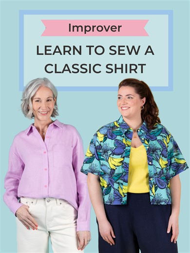 Learn to Sew a Classic Shirt