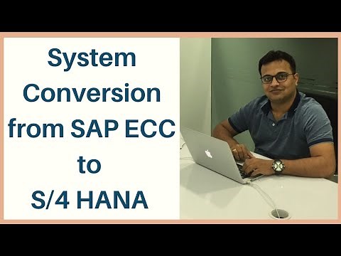 System conversion from SAP ECC to S/4 HANA (Finance Configuration)- SAP ERP Central Component (ECC)