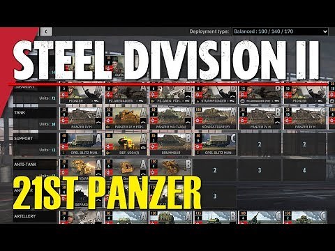 21ST PANZER! Steel Division 2 Battlegroup Overview #6