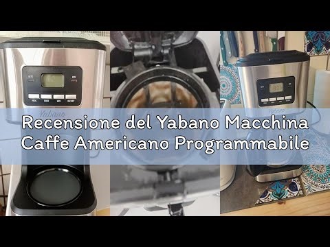 Recensione del Yabano Macchina Caffe Americano Programmabile 24h con Timer Digitale LED, 1.5L Caffet