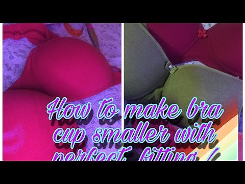how to make bra cup smaller/ reduce bra cup size/sew along step by step/ fitting bra/bra hacks