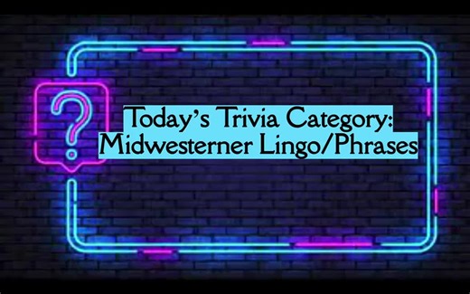 Midwest Lingo/Phrases Trivia! #midwest #trivia #quiz #triviatests #fyp #fypシ #foryoupage #whitepeople #whitepeoplebelike