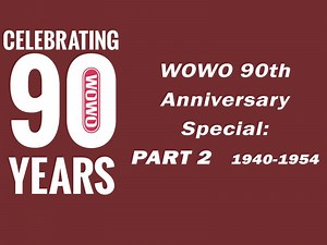 WOWO 90th Special: Part 2 - WOWO News/Talk 92.3 FM and 1190 AM