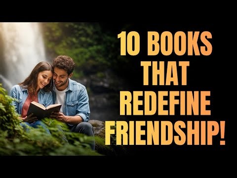 10 Modern Books That Redefine Friendship and Human Connection (2020–2024)