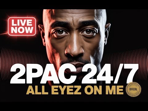 2Pac LIVE 24/7 NOW PLAYING - Nonstop 2Pac Radio (Official)