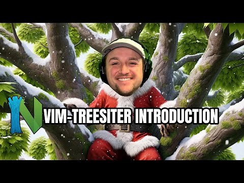 Treesitter Basics and Installation