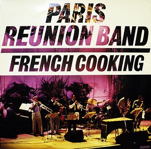 Paris Reunion Band - French Cooking