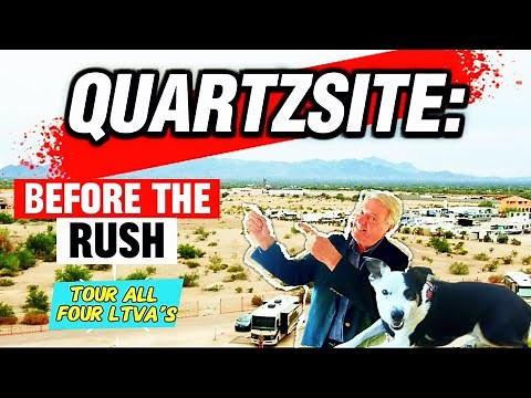 Quartzsite🌵Before the Rush | Touring All 4 LTVAs Early in the Season