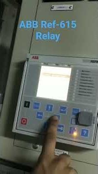ABB Ref 615 Relay Tripping Test.#ABB #Ref615