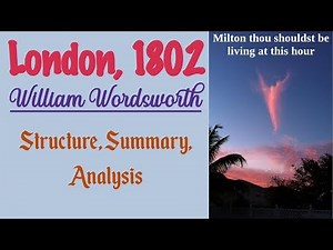 London, 1802 by William Wordsworth | Structure, Summary, Analysis