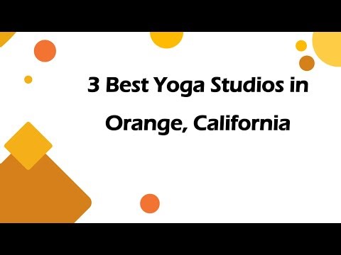 3 Best Yoga Studios in Orange, California | Yoga Classes