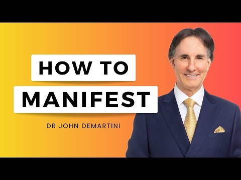 The 13-Step Manifestation Formula Behind The Law of Attraction | Dr John Demartini