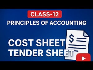 Class 12 live classes Day -6 Cost sheet and tender sheet