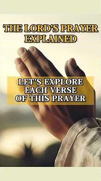 THE LORD’S PRAYER Explained #biblestudy