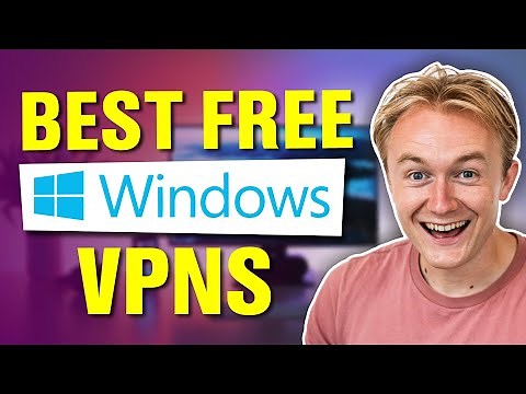 Best Free VPNs For Windows PCs in 2026 — Fast & Unlimited