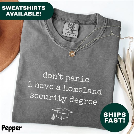 Homeland Security Degree T-shirt Don't Panic Graduation Gift for Homeland Security Graduate Student Funny Security Major Tee Senior 2026 - Etsy