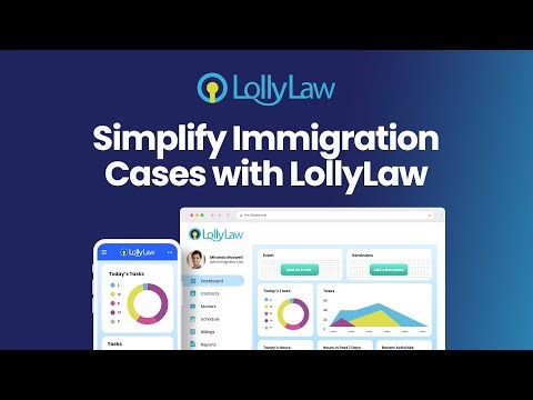 Simplify Immigration Cases with LollyLaw
