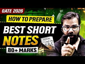GATE 2026 Preparation : How to Prepare Short Notes for GATE 2026 & Score 80+ Marks