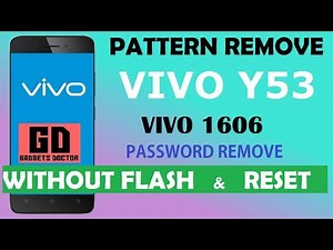 Vivo Y53 |Vivo 1606| Remove Screen lock (pattern/Pin/Password) Remove - Very Easy -2018