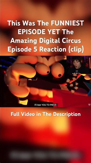 THIS WAS THE FUNNIEST EPISODE YET | The Amazing Digital Circus Reaction clip