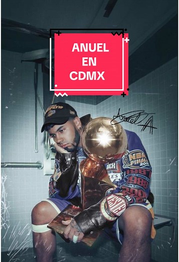 Anuel AA anuncia su concierto en CDMX 2024