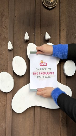 Rejoins l'aventure au Le PAL : Postes saisonniers disponibles