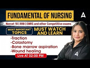 Fundamental of Nursing | NORCET | RRB Nursing Superintendent | EMRS Nursing & Other Competitive Exam