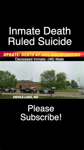 UPDATE: Death Of Inmate At Devils Lake Jail Ruled "Suicide"