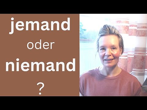 How to use 'jemand' and 'niemand' correctly in German? (German A2/B1)