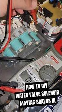 How to Diagnose a Bad Water Inlet Valve Solenoid On a Maytag Bravos XL Washing Machine