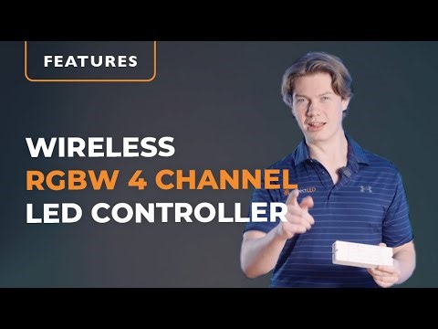 Wireless RGBW 4 Channel LED Controller - Product Features and Details