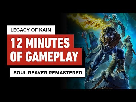 12 Minutes of Legacy of Kain: Soul Reaver 1-2 Remastered Gameplay