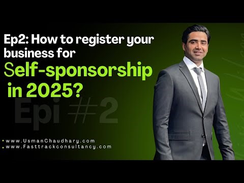 EP.2: Start a UK Business — Company Formation & Corporate Banking-Self-Sponsorship Ladder™