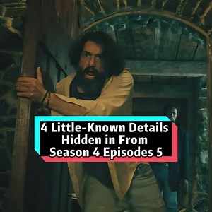 No one realizes that Episode 5 of from season 4 hides 4 little-known details.#fromtvshow#fromseason4#from#foryou#fyp