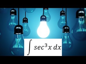 Integration of sec^3x (Solution)