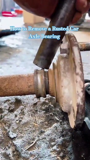 How to Remove a Rusted Car Axle Bearing