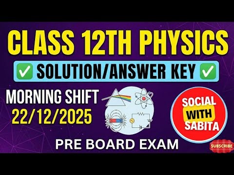 Class 12 Physics Answer key Morning Shift pre Board Exam 2025 / Marking Scheme 2025 Class 12th cbse