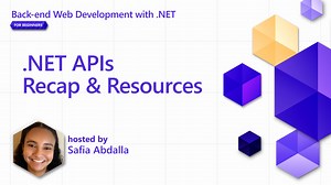 .NET APIs Recap & Resources (Part 8 of 8) | Backend Web Development with .NET for Beginners