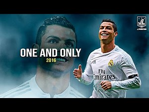 Cristiano Ronaldo ▶ Best Skills & Goals | Los - ONE AND ONLY |2016ᴴᴰ