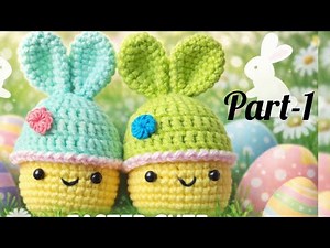 Crochet Easter Bunny Egg with Hat and Ears🐰🥚 | Beginner Tutorial Part 1 Bunny Egg Base.
