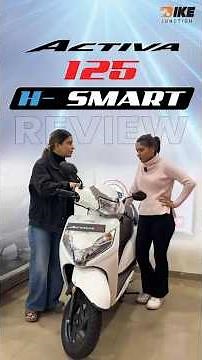 Activa With No Kick ? Honda Activa 125 H-Smart Review & Features