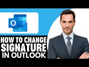 How to Change Signature in Outlook – (2025) Step By Step