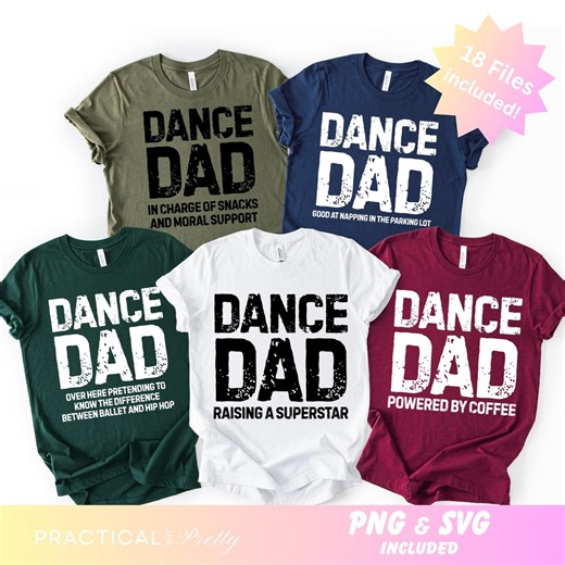 Dance Dad SVG PNG for Dad Slogan Shirt Designs - Cheer Dad SVG for Dance Competition Shirts for Dance Dad - Meaningful Dad Gift From Dancer - Etsy