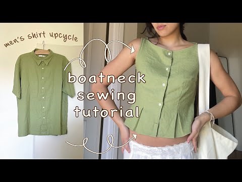 UPCYCLED MENS SHIRT THRIFT FLIP TUTORIAL / BOATNECK SEWING TUTORIAL + PATTERN / BEGINNER FRIENDLY