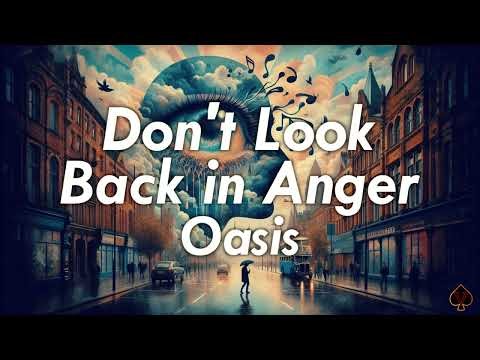 [10 Hours] - Don't Look Back in Anger - Oasis - Perfect Loop