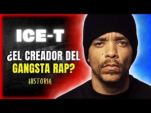 THE FIRST KNOWN GANGSTER RAPPER | ICE-T HISTORY