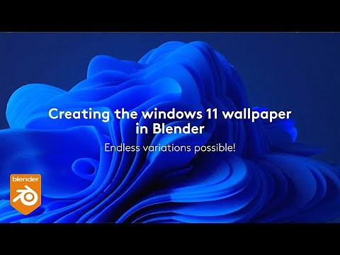 Creating the Windows 11 Wallpaper in Blender!