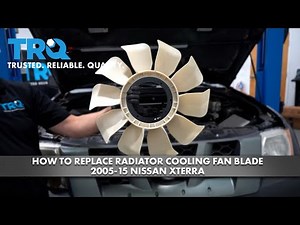 How to Replace Radiator Cooling Fan Blade 2005-15 Nissan Xterra